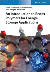 An Introduction to Redox Polymers for Energy-Storage Applications - Ulrich S. Schubert, Andreas Winter, George R. Newkome