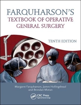 Farquharson's Textbook of Operative General Surgery - 