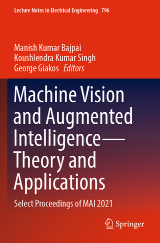 Machine Vision and Augmented Intelligence—Theory and Applications