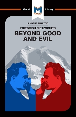 An Analysis of Friedrich Nietzsche's Beyond Good and Evil - Don Berry