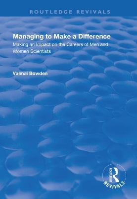 Managing to Make a Difference - Valmai Bowden