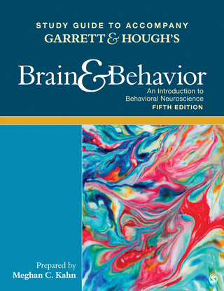 Study Guide to Accompany Garrett & Hough′s Brain & Behavior: An Introduction to Behavioral Neuroscience