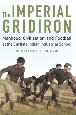 The Imperial Gridiron - Matthew Bentley, John D. Bloom
