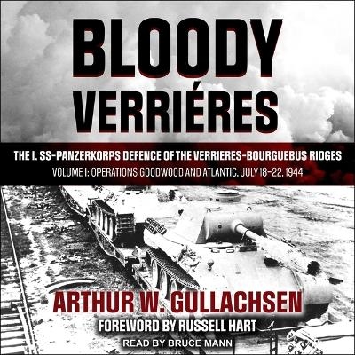 Bloody Verrieres - Arthur W Gullachsen