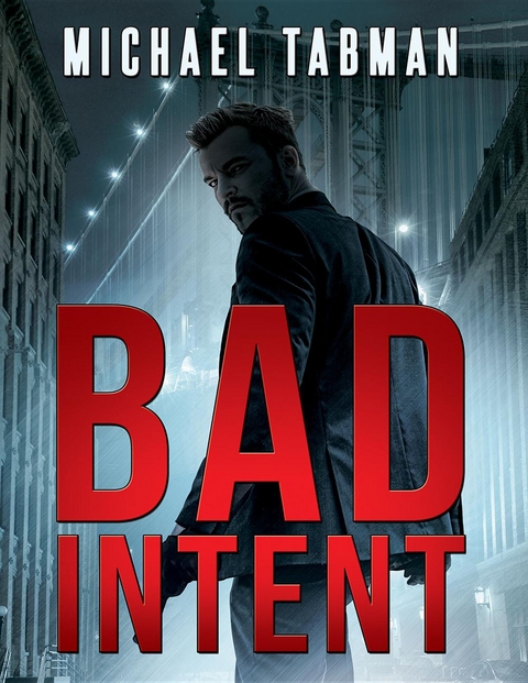 Bad Intent - Michael Tabman