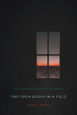 Two Open Doors in a Field - Sophie Klahr