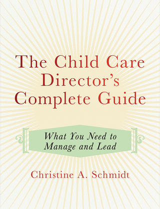The Child Care Director's Complete Guide