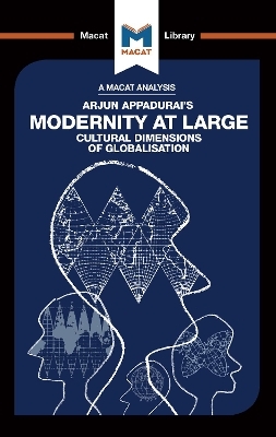 An Analysis of Arjun Appadurai's Modernity at Large - Amy Young Evrard
