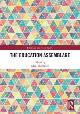 The Education Assemblage