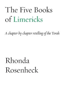 The Five Books of Limericks - Rhonda Rosenheck