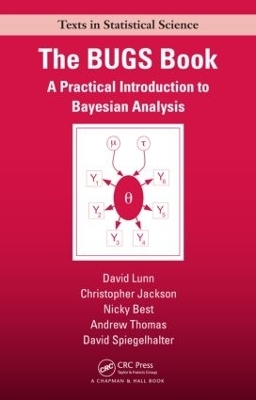 The BUGS Book - David Lunn, Chris Jackson, Nicky Best, Andrew Thomas, David Spiegelhalter