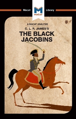 An Analysis of C.L.R. James's The Black Jacobins - Nick Broten