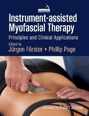 Instrument-assisted Myofascial Therapy - Phil Page, J&uuml;rgen F&ouml;rster