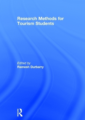 Research Methods for Tourism Students - 