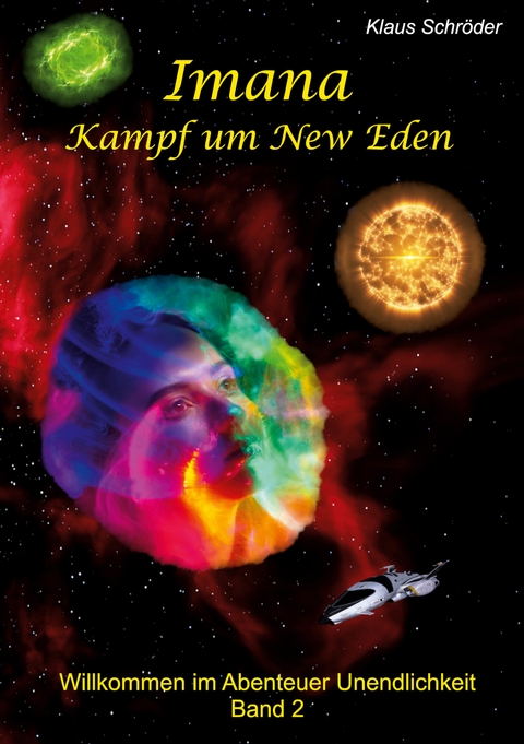Imana &ndash; Kampf um New Eden - Klaus Schr&ouml;der