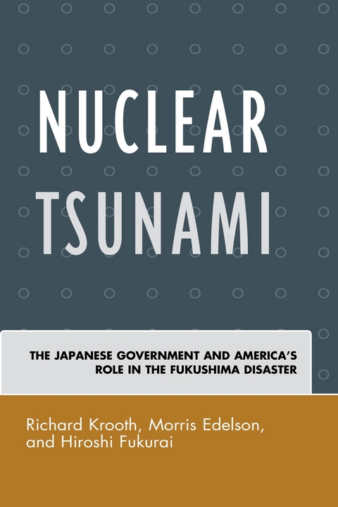 Nuclear Tsunami -  Morris Edelson,  Hiroshi Fukurai,  Richard Krooth