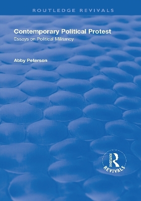 Contemporary Political Protest - Abby Peterson