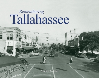 Remembering Tallahassee - 