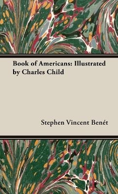 A Book of Americans - Stephen Vincent Ben&eacute;t