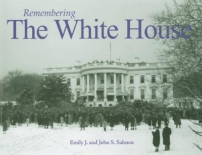 Remembering the White House - 