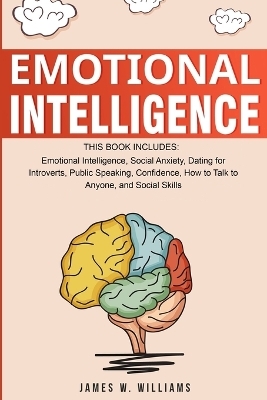 Emotional Intelligence - James W Williams