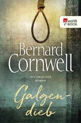 Galgendieb - Bernard Cornwell