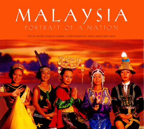 Malaysia: Portrait of a Nation - Wendy Khadijah Moore