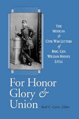 For Honor, Glory, and Union -  William Haines Lytle