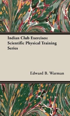 Indian Club Exercises