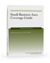 Small Business Auto Coverage Guide -  David  D. Thamann