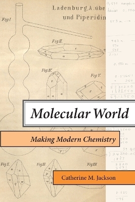 Molecular World - Catherine M. Jackson