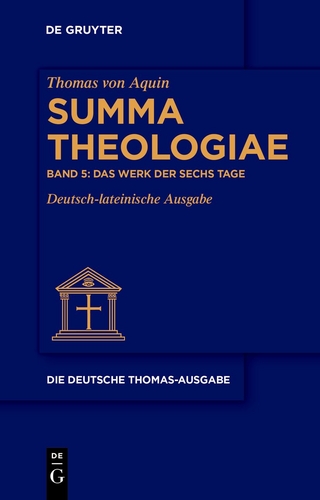 Thomas von Aquin: Die deutsche Thomas-Ausgabe / Das Werk der sechs Tage
