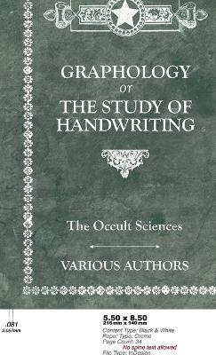 The Occult Sciences - Graphology or the Study of Handwriting
