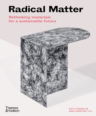 Radical Matter - Kate Franklin, Caroline Till