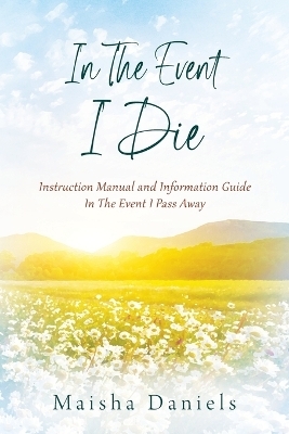 In The Event I Die - Maisha Daniels