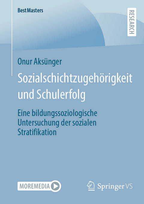 Sozialschichtzugeh&ouml;rigkeit und Schulerfolg - Onur Aks&uuml;nger