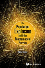 POPULATION EXPLOSION AND OTHER MATHEMATICAL PUZZLES, THE - Richard I Hess
