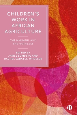 Children&rsquo;s Work in African Agriculture