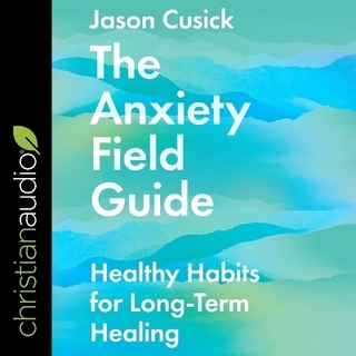 The Anxiety Field Guide