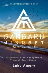 Ganbaru Mindset: Do Your Best - Luke Amery