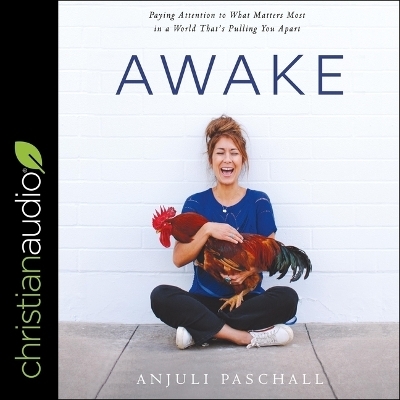 Awake - Anjuli Paschall