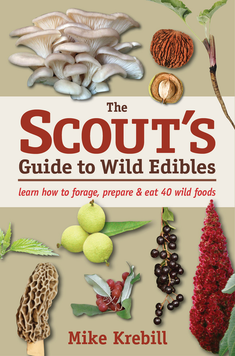 The Scout's Guide to Wild Edibles - Mike Krebill