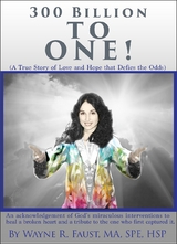 300 Billion to One -  Wayne Faust