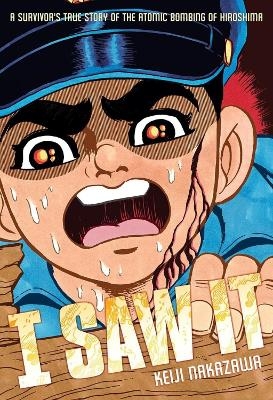 I Saw It - Keiji Nakazawa