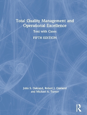 Total Quality Management and Operational Excellence