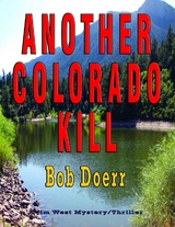 Another Colorado Kill - Bob Doerr