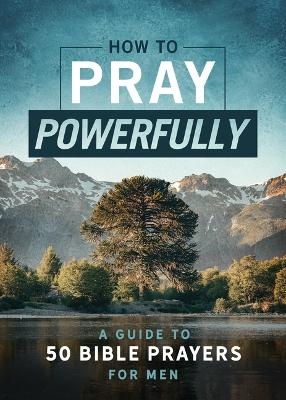 How to Pray Powerfully - David McLaughlan