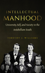 Intellectual Manhood - Timothy J. Williams