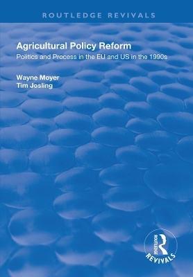 Agricultural Policy Reform - Wayne Moyer, Tim Josling