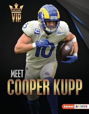Meet Cooper Kupp - Keith Elliot Greenberg